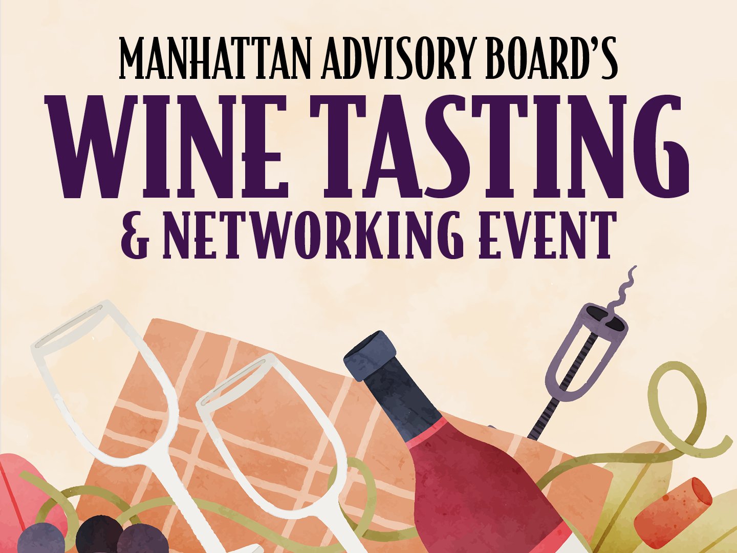 Manhattan Advisory Board's Wine Tasting and Networking Event